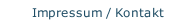 Impressum / Kontakt